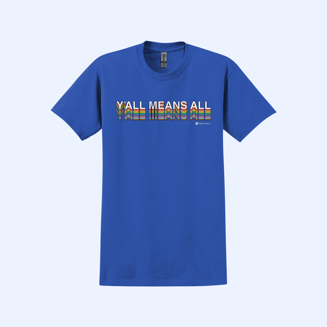 Netchex Y'all Means All T-shirt